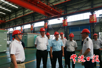市領導帶隊赴常德高新區(qū)檢查安全生產工作時要求：提高思想認識 增強安全生產的自覺性主動性